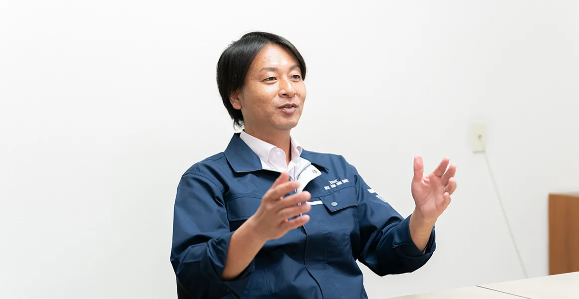 キャリアアップのチャンスが豊富で、どんどん新しいことに挑める職場です。